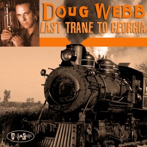 PR8018 - Doug Webb - Last Trane To Georgia (cover)