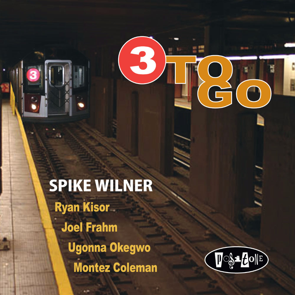 PR8035 -  Spike Wilner -  3 To Go (cover)