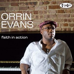 PR8058 - Orrin Evans - Faith in Action (cover)