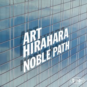 PR8074 - Art Hirahara-Noble Path (cover)