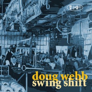 PR8090 - Doug Webb - Swing Shift (cover)