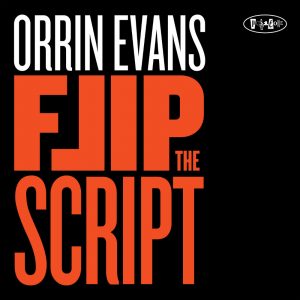 PR8100 - Orrin Evans - Flip The Script (cover)