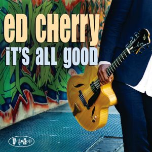 PR8102 - Ed Cherry - It's All Good (cover)