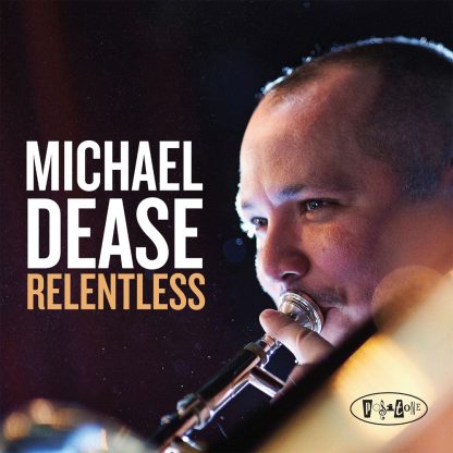 PR8127 - Michael Dease - Relentless (cover)