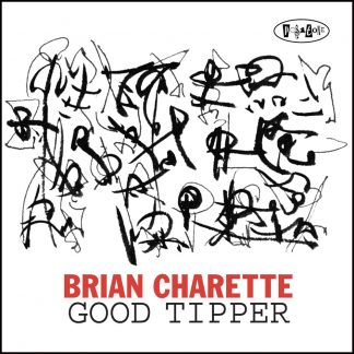 PR8128 - Brian Charette-Good Tipper (cover)