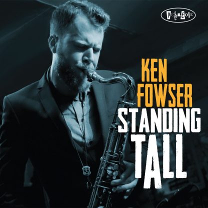 PR8145 - Ken Fowser - Standing Tall (cover)
