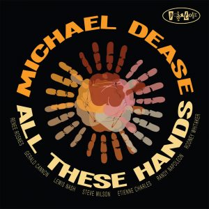 PR8160 - Michael Dease - All These Hands (cover)