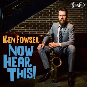 PR8163 - Ken Fowser - Now Hear This! (cover)