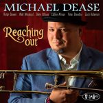PR8177 - Michael Dease - Reaching Out (cover)