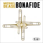 PR8188 - Michael Dease - Bonafide (cover)