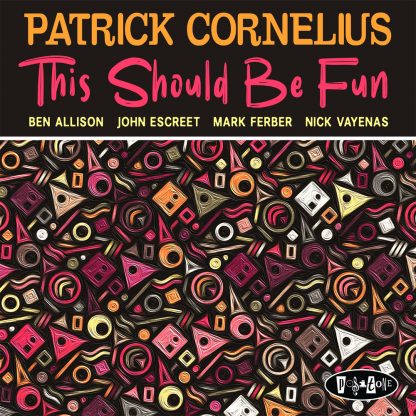 PR8195 - Patrick Cornelius - This Should Be Fun (cover)