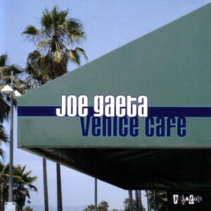 PR8011 - Joe Gaeta - Venice Cafe (cover)