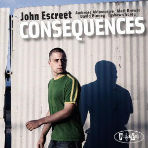 PR8042 - John Escreet - Consequences (cover)