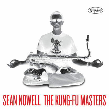 PR8106 - Sean Nowell - The Kung-Fu Masters (cover)