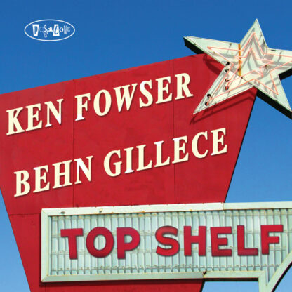 PR8107 - Ken Fowser & Behn Gillece - Top_Shelf (cover)